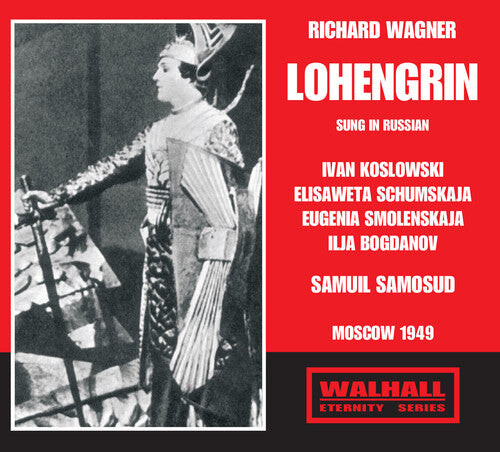 CD диск Wagner / Koslowski / Schumskaja / Udssr Radio Sym: Lohengrin 
CD диск Wagner / Koslowski / Schumskaja / Udssr Radio Sym: Lohengrin