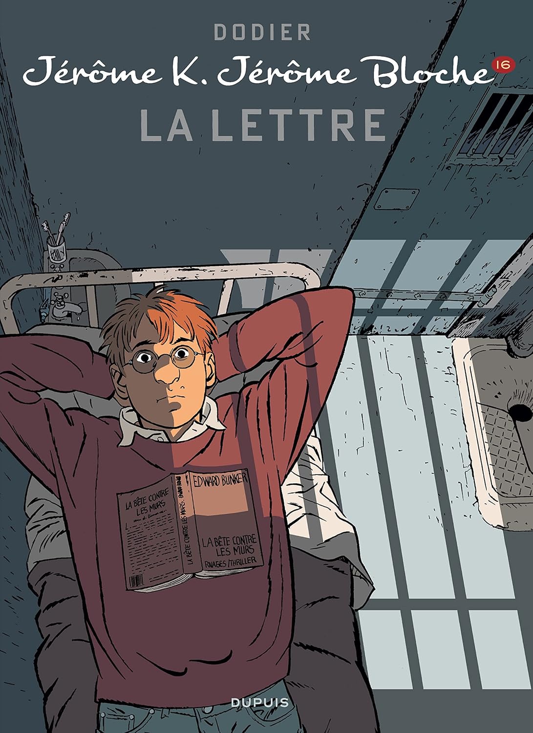 Jérôme K. Jérôme Bloche - Tome 16 - La Lettre (réédition) (DUPUIS)
Jérôme K. Jérôme Bloche - Tome 16 - La Lettre (réédition) (DUPUIS)