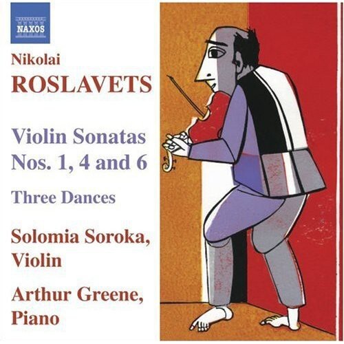 CD диск Roslavets / Soroka / Greene: Violin Sonatas 1 4 & 6
CD диск Roslavets / Soroka / Greene: Violin Sonatas 1 4 & 6