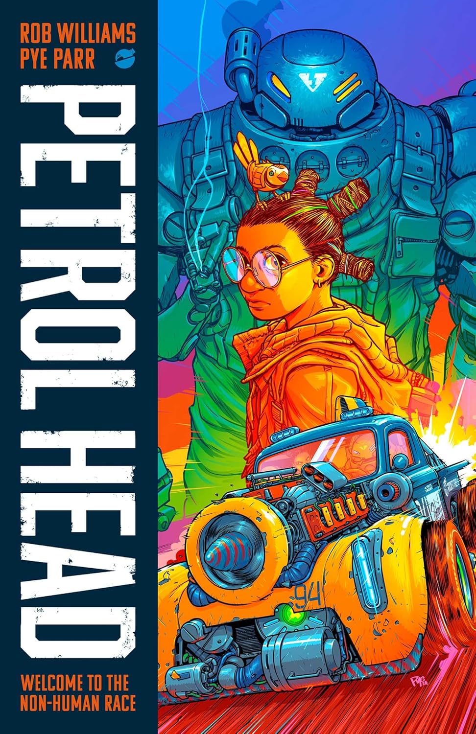 Petrol Head Volume 1 (Image Comics)
Petrol Head Volume 1 (Image Comics)