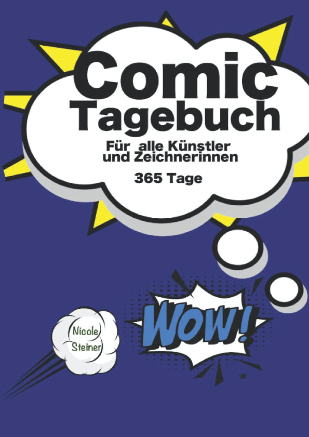 Comic Tagebuch: Für alle Künstler und Zeichnerinnen (German Edition) (Independently published)
Comic Tagebuch: Für alle Künstler und Zeichnerinnen (German Edition) (Independently published)