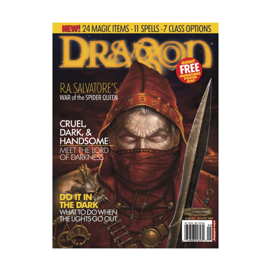 Журнал #322 "Cruel, Dark, and Handsome - Meet the Lords of Darkness, Miniatures Poster", Dragon Magazine #301 - #359
Журнал #322 "Cruel, Dark, and Handsome - Meet the Lords of Darkness, Miniatures Poster", Dragon Magazine #301 - #359