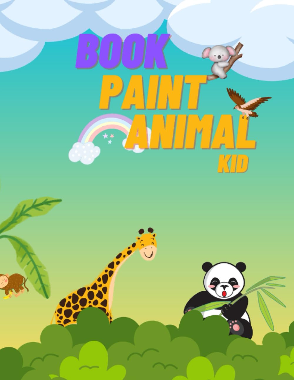 Book paint animal kid: Paint animals book (Independently published)
Book paint animal kid: Paint animals book (Independently published)