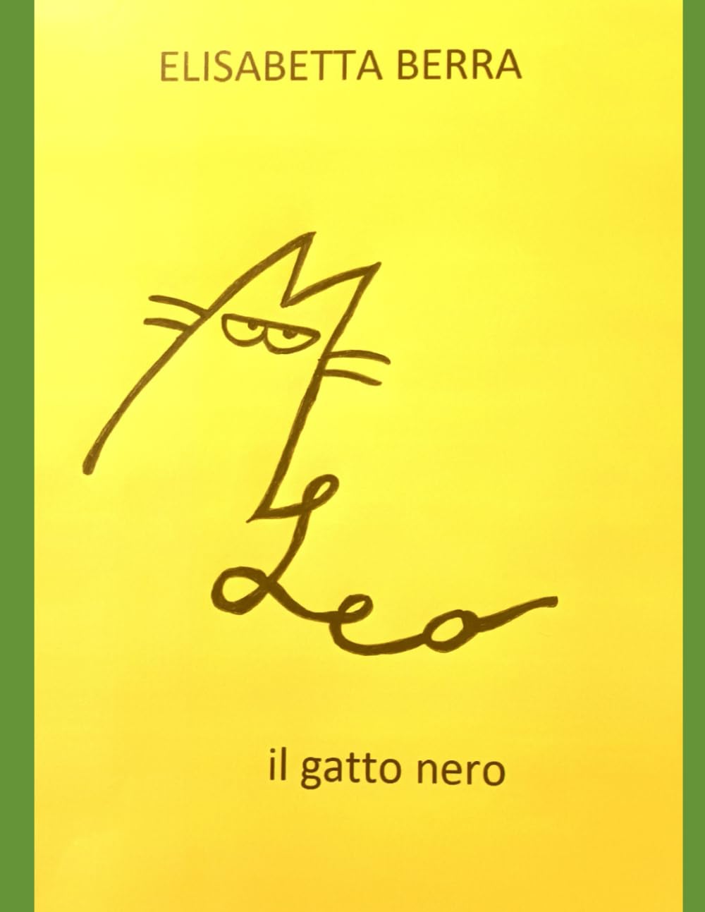 Leo il gatto nero (Italian Edition) (Independently published)
Leo il gatto nero (Italian Edition) (Independently published)