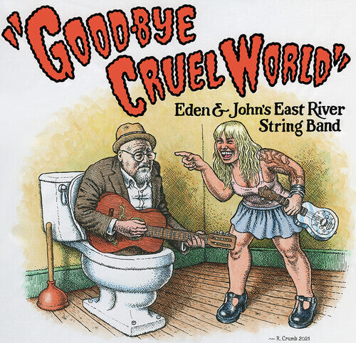 Виниловая пластинка East River String Band - Good-Bye Cruel World
Виниловая пластинка East River String Band - Good-Bye Cruel World