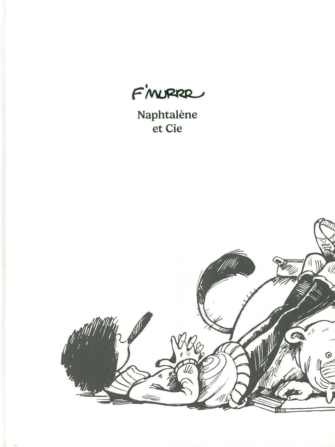 Naphtalène et Cie (2042 EDITIONS)
Naphtalène et Cie (2042 EDITIONS)