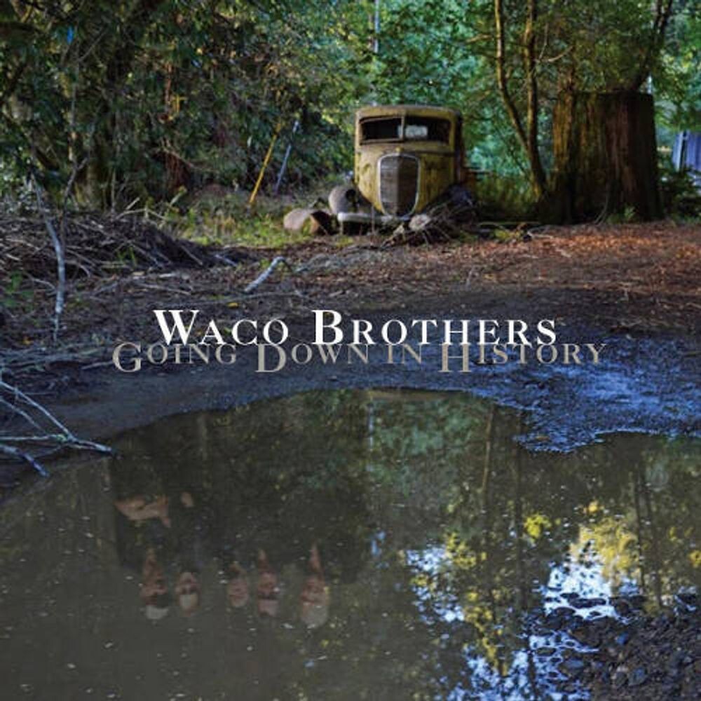 Диск CD Going Down In History - Waco Brothers
Диск CD Going Down In History - Waco Brothers