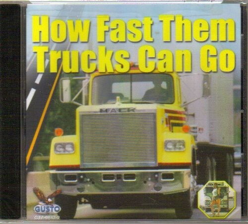 CD диск How Fast Them Trucks Can G0 / Various: How Fast Them Trucks Can G0 / Various
CD диск How Fast Them Trucks Can G0 / Various: How Fast Them Trucks Can G0 / Various