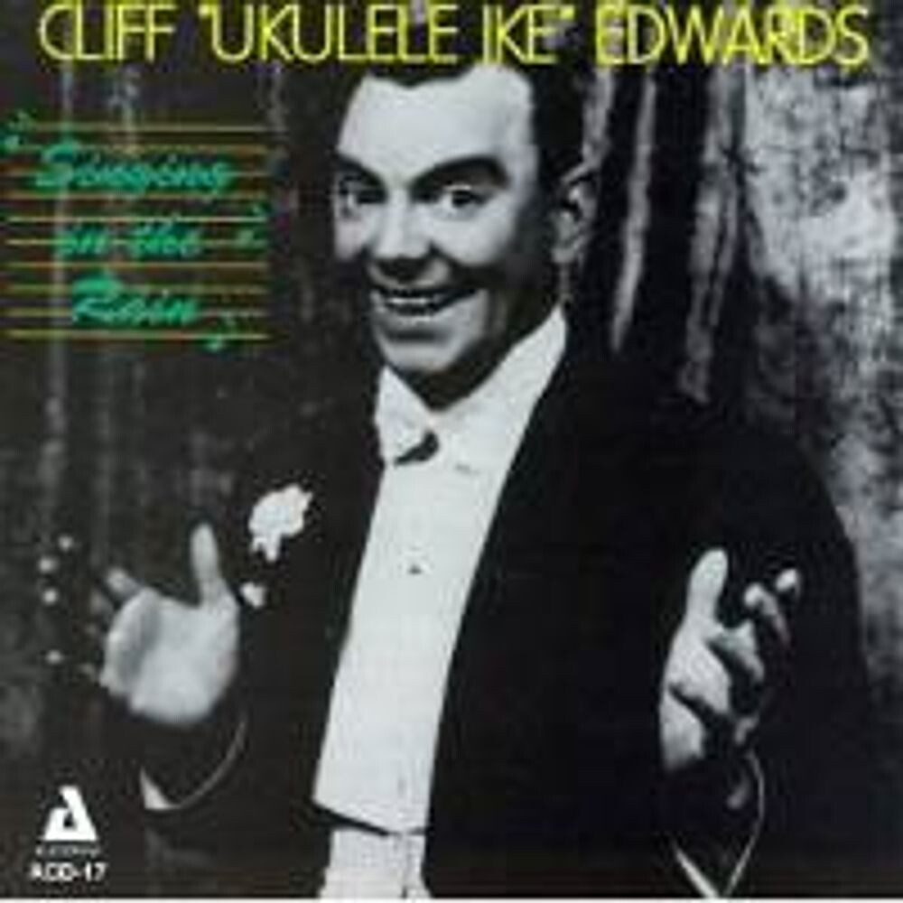 Диск CD Singing In The Rain - Cliff "Ukelele Ike" Edwards
Диск CD Singing In The Rain - Cliff "Ukelele Ike" Edwards