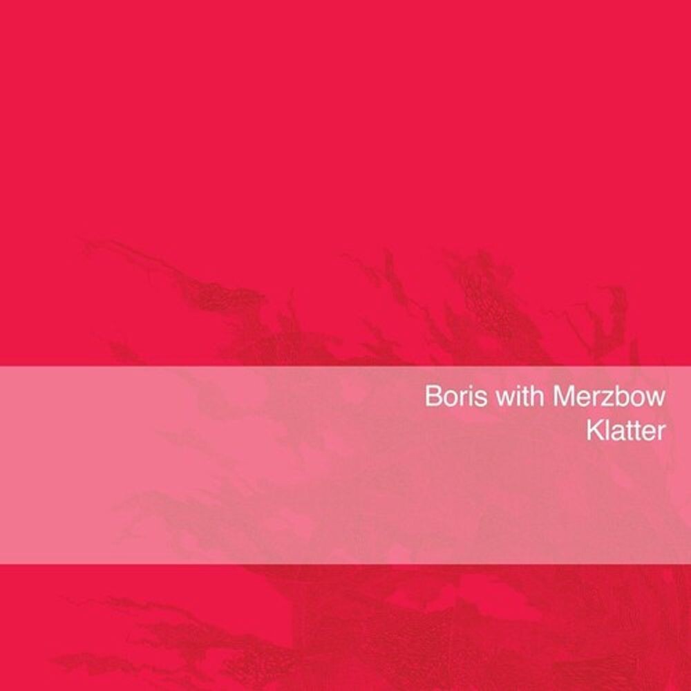 Виниловая пластинка LP Klatter - Boris, Merzbow
Виниловая пластинка LP Klatter - Boris, Merzbow