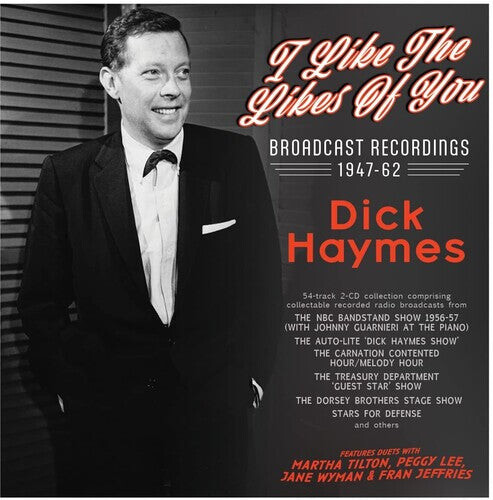 CD диск Haymes, Dick: I Like The Likes Of You: Broadcast Recordings 1947-62 
CD диск Haymes, Dick: I Like The Likes Of You: Broadcast Recordings 1947-62