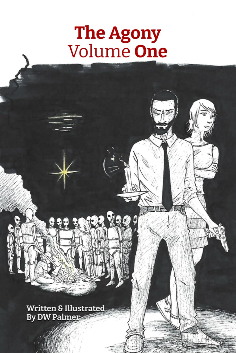 The Agony: Volume One (Independently published)
The Agony: Volume One (Independently published)