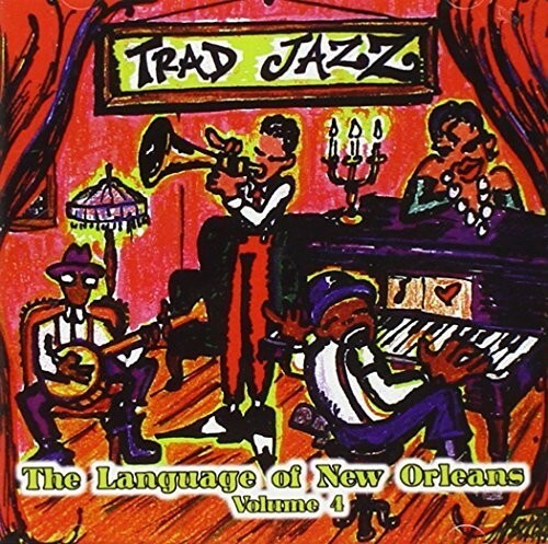 CD диск Traditional Jazz 4: Language of New Orleans / Var: Traditional Jazz 4: Language Of New Orleans / Var
CD диск Traditional Jazz 4: Language of New Orleans / Var: Traditional Jazz 4: Language Of New Orleans / Var