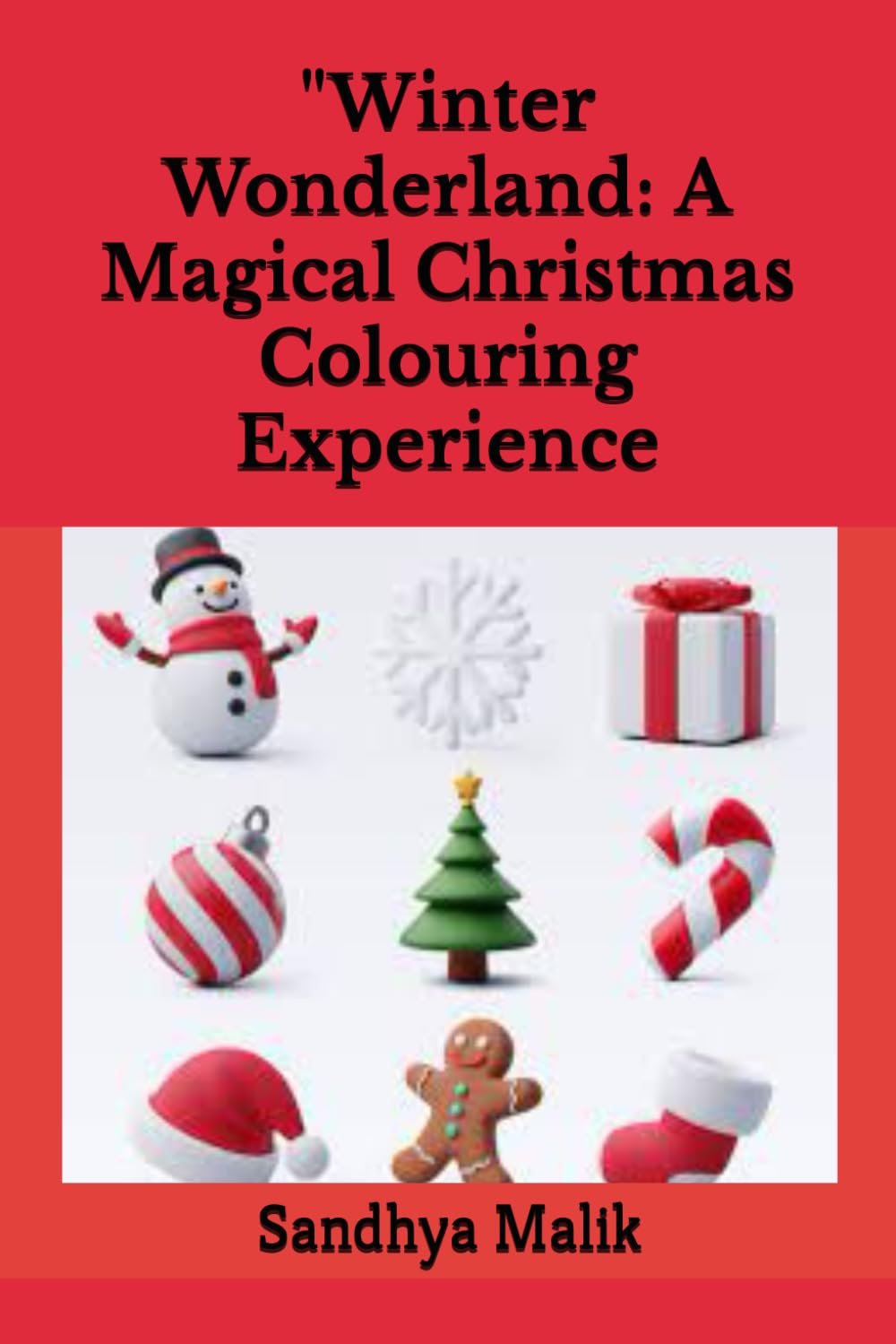"Winter Wonderland: A Magical Christmas Colouring Experience (Independently published)
"Winter Wonderland: A Magical Christmas Colouring Experience (Independently published)