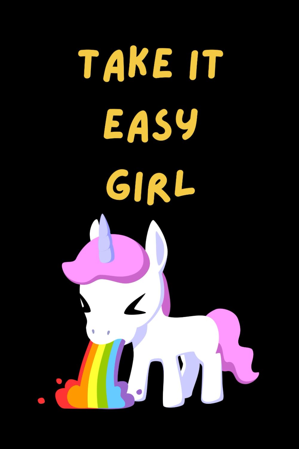 Take it easy girl (Independently published)
Take it easy girl (Independently published)