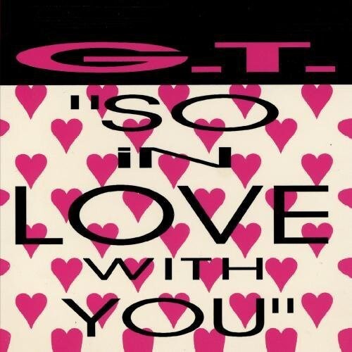 CD диск GT: So in Love with You
CD диск GT: So in Love with You