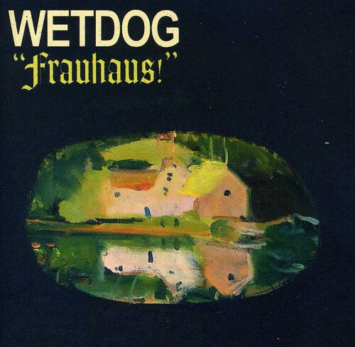 CD диск Wetdog: Frauhaus!
CD диск Wetdog: Frauhaus!