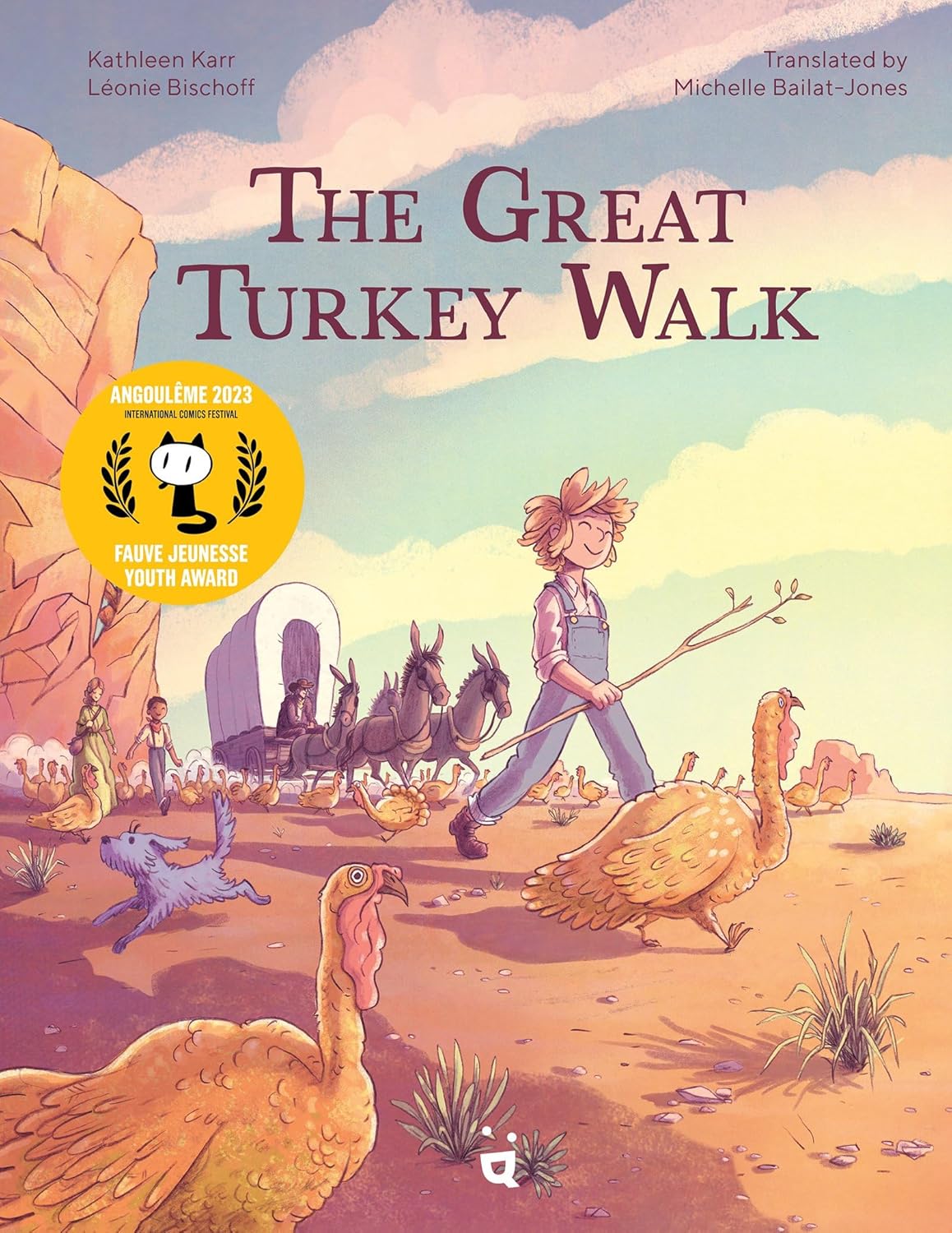 The Great Turkey Walk: A Graphic Novel Adaptation of the Classic Story of a Boy, His Dog and a Thousand Turkeys (Helvetiq)
The Great Turkey Walk: A Graphic Novel Adaptation of the Classic Story of a Boy, His Dog and a Thousand Turkeys (Helvetiq)