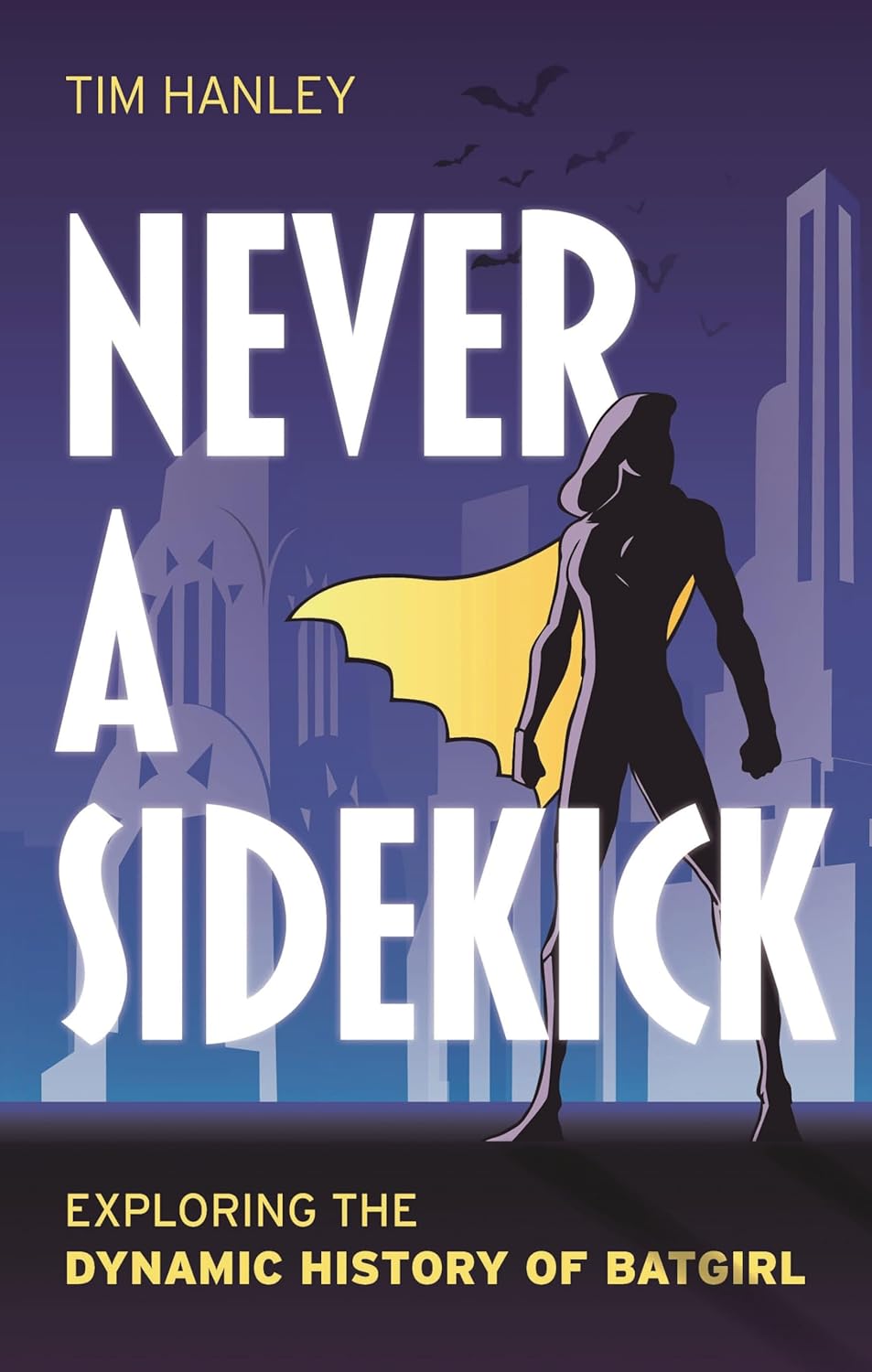 Never a Sidekick: Exploring the Dynamic History of Batgirl (Rowman & Littlefield Publishers)
Never a Sidekick: Exploring the Dynamic History of Batgirl (Rowman & Littlefield Publishers)