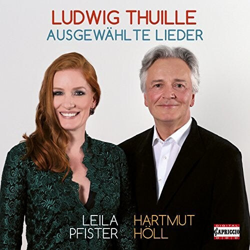 CD диск Thuille / Pfister, Leila / Holl, Hartmut: Selected Songs
CD диск Thuille / Pfister, Leila / Holl, Hartmut: Selected Songs