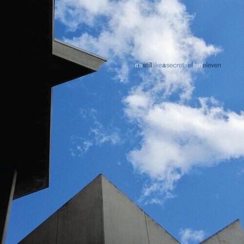 Виниловая пластинка El Ten Eleven - It'S Still Like A Secret - Clear
Виниловая пластинка El Ten Eleven - It'S Still Like A Secret - Clear