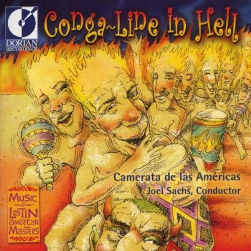 Диск CD Conga-Line in Hell - Various Artists, Joel Sachs, Duane Cochran, Camerata de las Américas
Диск CD Conga-Line in Hell - Various Artists, Joel Sachs, Duane Cochran, Camerata de las Américas