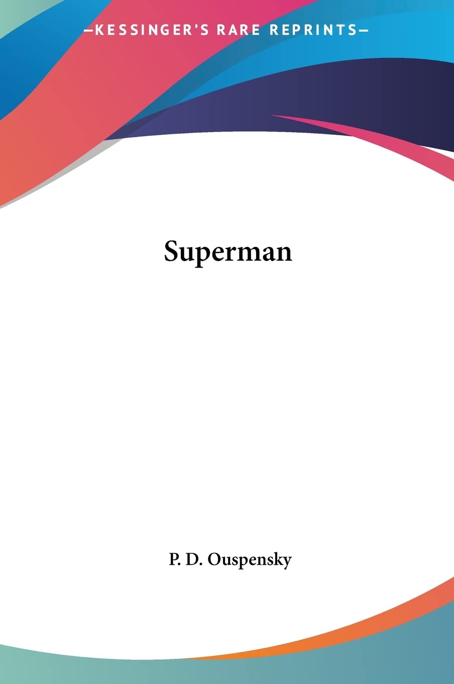 Superman (Kessinger Publishing)
Superman (Kessinger Publishing)