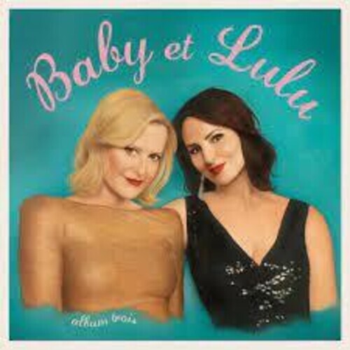 CD диск Baby et Lulu: Album Trois
CD диск Baby et Lulu: Album Trois