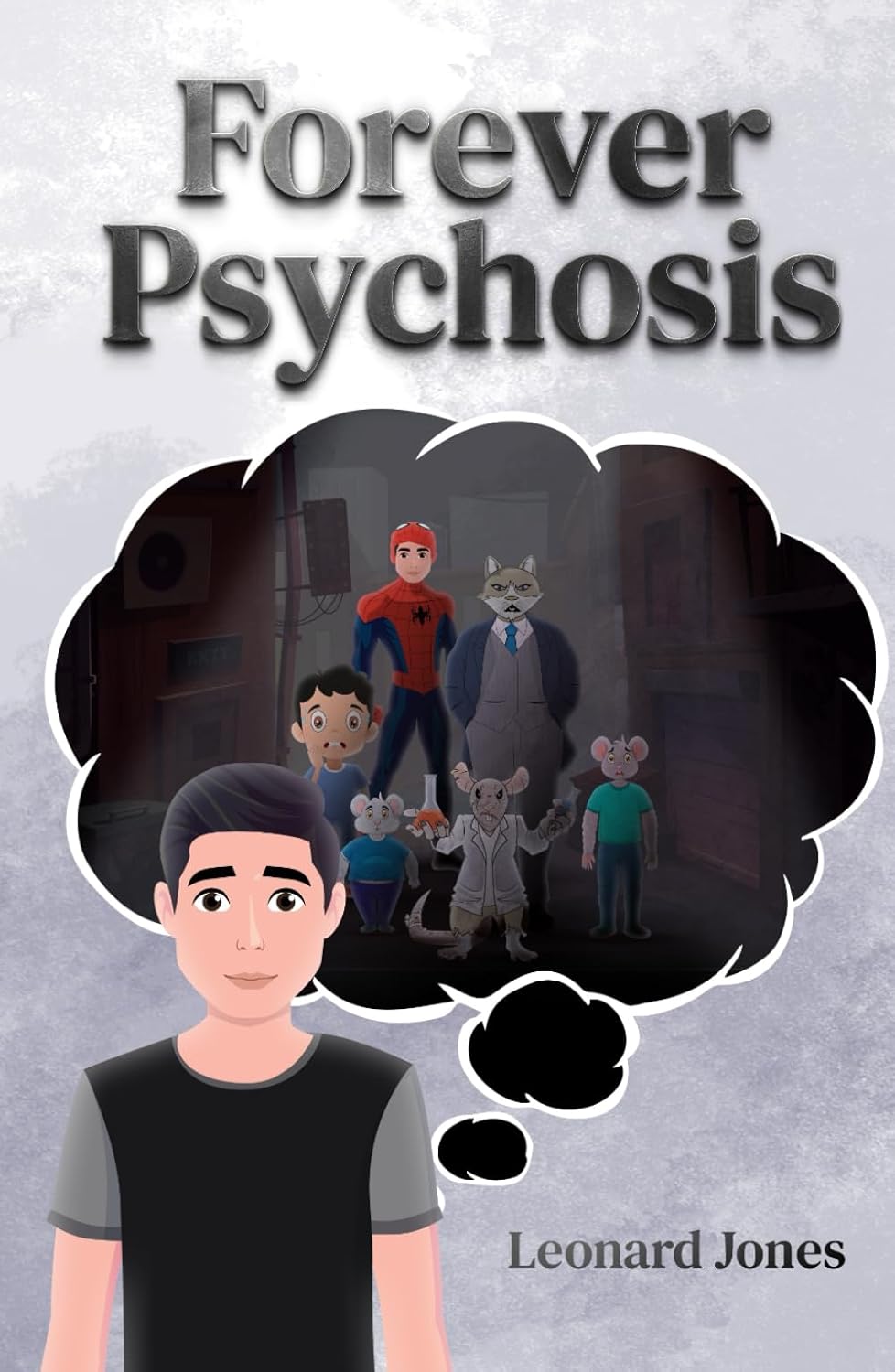 Forever Psychosis: The Haunting Images (Independently published)
Forever Psychosis: The Haunting Images (Independently published)