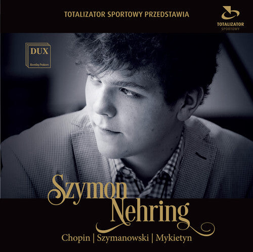 CD диск Chopin / Mykietyn / Szymanowski / Szymon Nehring: Szymon Nehring Plays Chopin Szymanowski & Mykietyn
CD диск Chopin / Mykietyn / Szymanowski / Szymon Nehring: Szymon Nehring Plays Chopin Szymanowski & Mykietyn