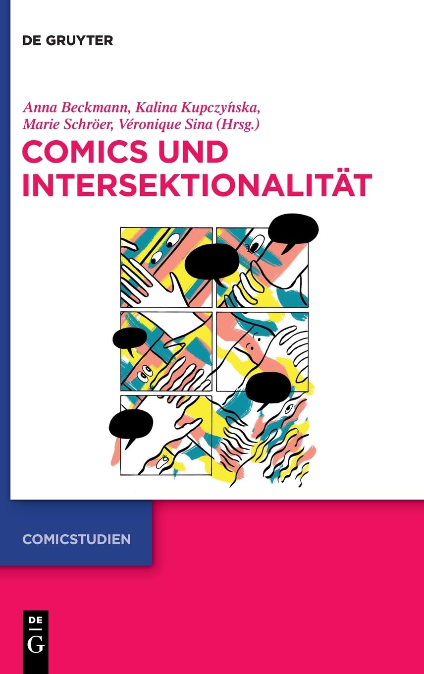 Comics und Intersektionalität (Comicstudien, 3) (German Edition) (De Gruyter)
Comics und Intersektionalität (Comicstudien, 3) (German Edition) (De Gruyter)