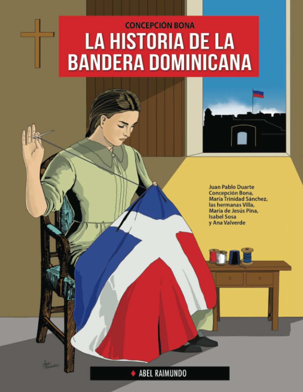 La historia de la bandera dominicana (Spanish Edition) (Independently published)
La historia de la bandera dominicana (Spanish Edition) (Independently published)