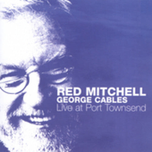 CD диск Mitchell, Red / Cables, George: Live at Port Townsend 
CD диск Mitchell, Red / Cables, George: Live at Port Townsend