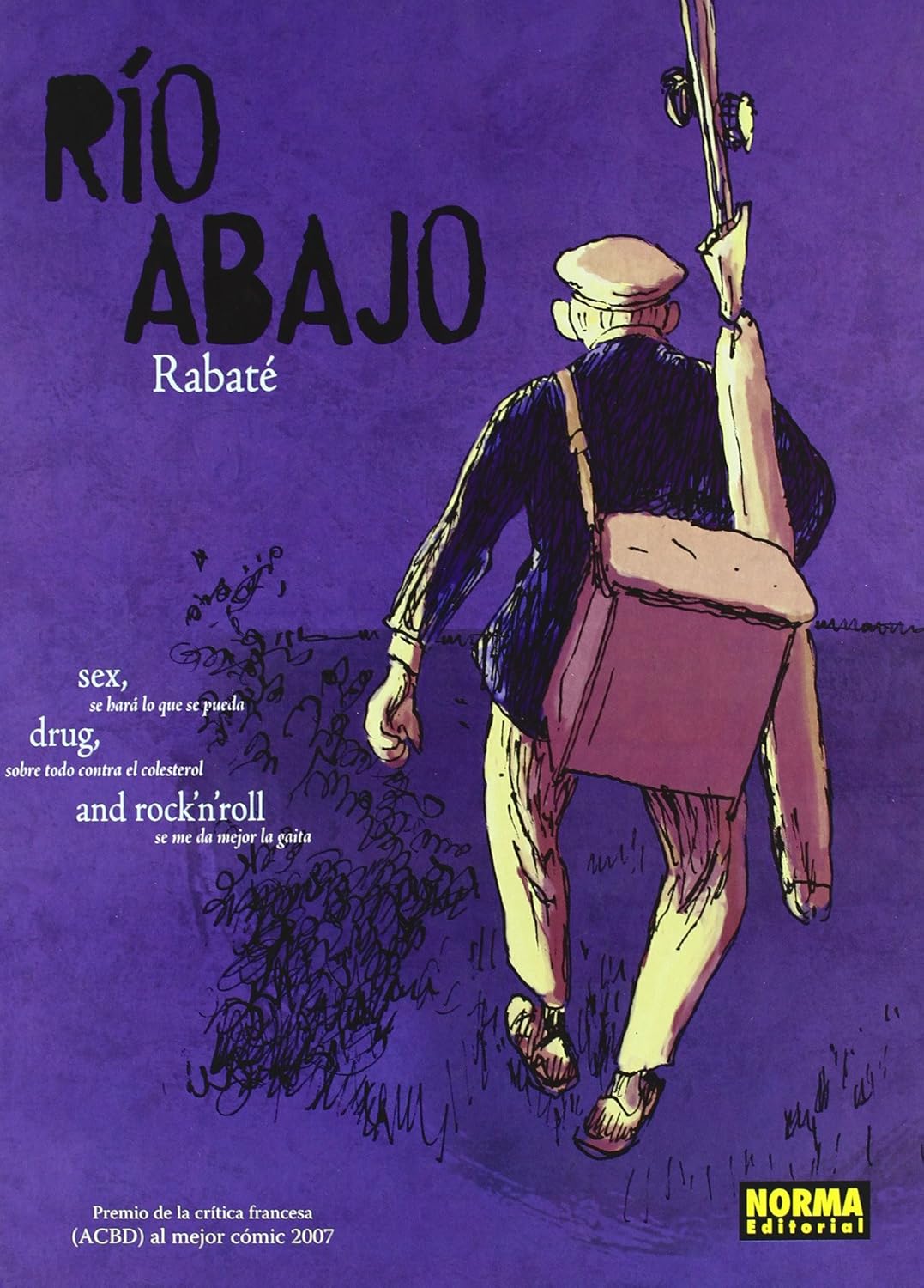 RÍO ABAJO (Spanish Edition) (NORMA EDITORIAL, S.A.)
RÍO ABAJO (Spanish Edition) (NORMA EDITORIAL, S.A.)