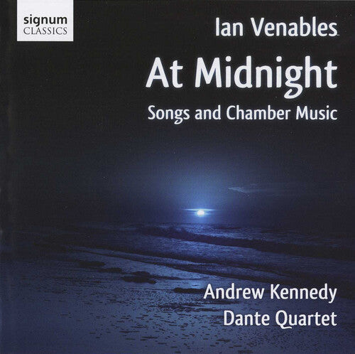CD диск Venables / Kennedy / Dante Quartet: Midnight Songs
CD диск Venables / Kennedy / Dante Quartet: Midnight Songs