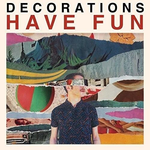 Виниловая пластинка Decorations - Have Fun
Виниловая пластинка Decorations - Have Fun