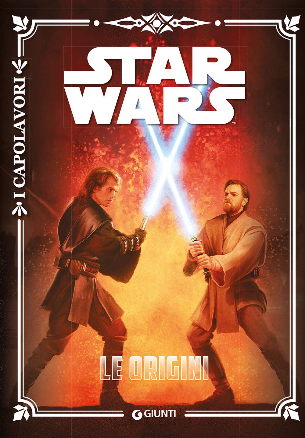 Star Wars. Le origini. I capolavori
Star Wars. Le origini. I capolavori
