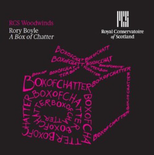 CD диск Boyle / Royal Conservatory of Scotland Woodwinds: Box of Chatter
CD диск Boyle / Royal Conservatory of Scotland Woodwinds: Box of Chatter