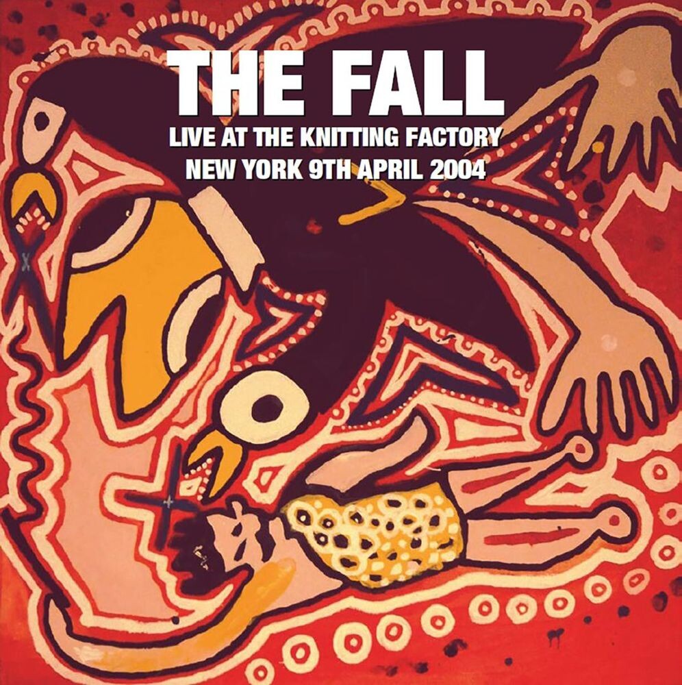 Виниловая пластинка LP Live At The Knitting Factory, New York, 9th April 04 - The Fall
Виниловая пластинка LP Live At The Knitting Factory, New York, 9th April 04 - The Fall