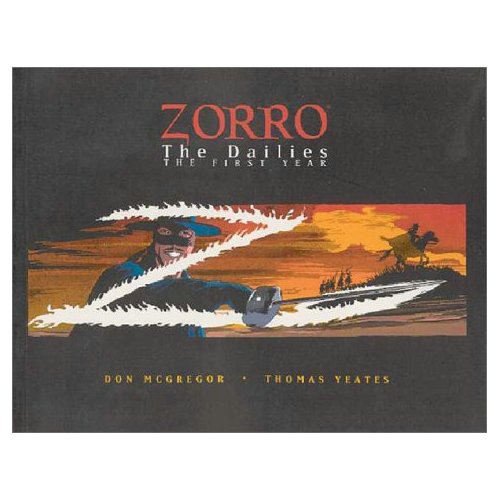 Zorro: The Dailies (The First Year) (Image Comics)
Zorro: The Dailies (The First Year) (Image Comics)