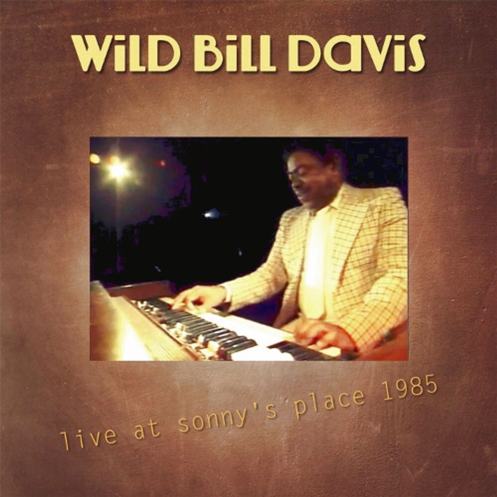Диск CD Live At Sonny's Place 1985 - Wild Bill Davis
Диск CD Live At Sonny's Place 1985 - Wild Bill Davis