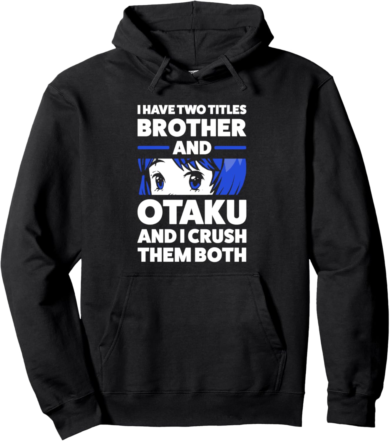 Толстовка, У меня два титула: брат и фанат аниме-отаку в толстовке Anime Fan Otaku Gifts, черный
Толстовка, У меня два титула: брат и фанат аниме-отаку в толстовке Anime Fan Otaku Gifts, черный