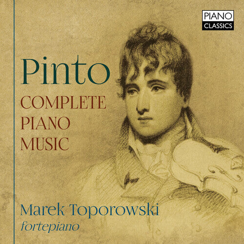 CD диск Pinto / Toporowski: Complete Piano Music
CD диск Pinto / Toporowski: Complete Piano Music