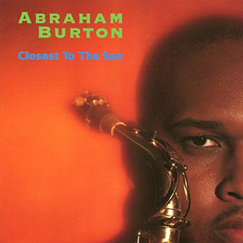 Диск CD Closest To The Sun - Abraham Burton
Диск CD Closest To The Sun - Abraham Burton