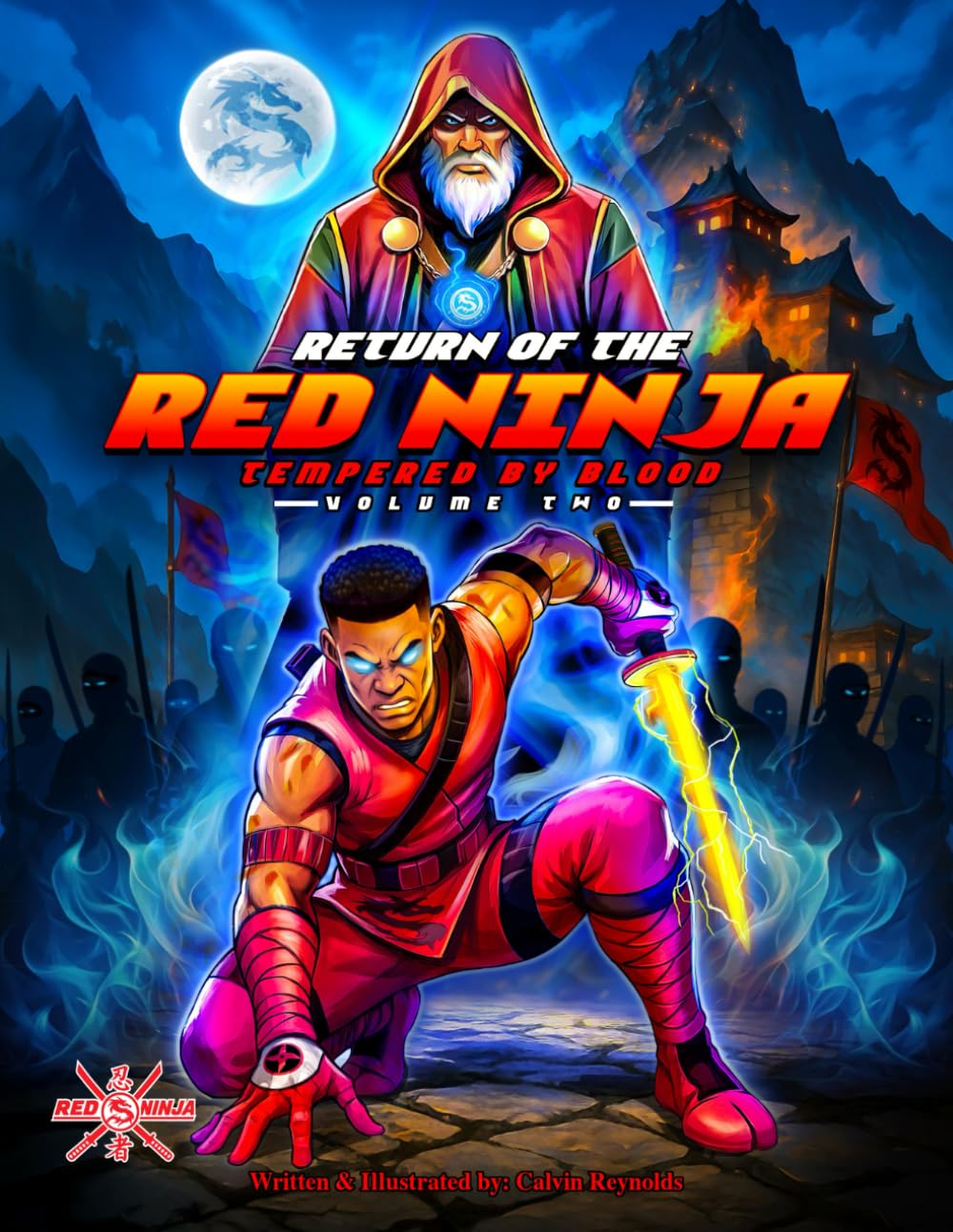 Return of the Red Ninja: Tempered by Blood (Volume Two) (Concepts Redefined)
Return of the Red Ninja: Tempered by Blood (Volume Two) (Concepts Redefined)