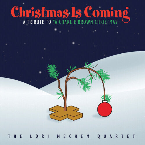 CD диск Lori Mechem Quartet: Christmas Is Coming: A Tribute To A Charlie Brown Christmas
CD диск Lori Mechem Quartet: Christmas Is Coming: A Tribute To A Charlie Brown Christmas