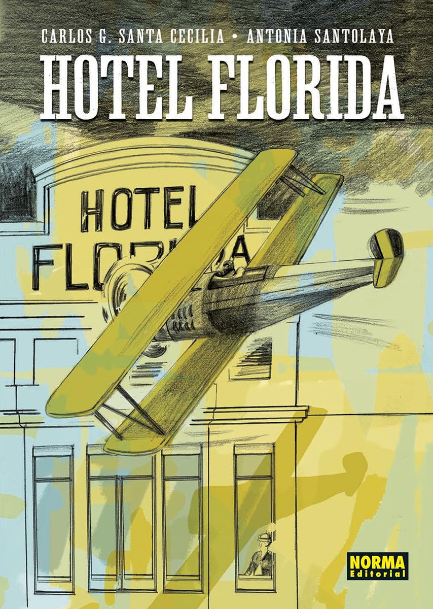 HOTEL FLORIDA (NORMA EDITORIAL, S.A.)
HOTEL FLORIDA (NORMA EDITORIAL, S.A.)