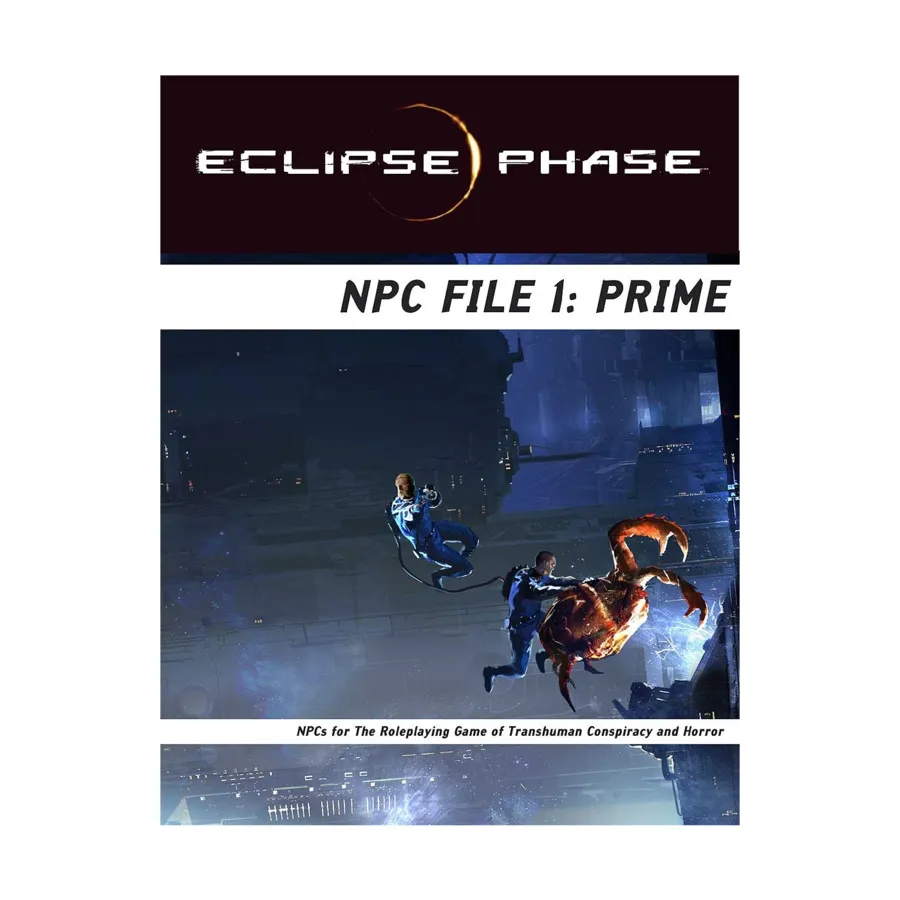 NPC File 1 - Prime, Eclipse Phase (Posthuman Studios), мягкая обложка
NPC File 1 - Prime, Eclipse Phase (Posthuman Studios), мягкая обложка
