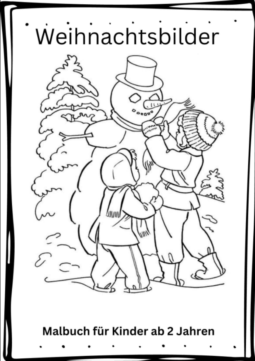 Frohe Weihnachten: 20 zauberhafte Ausmalmotive für Kinder (German Edition) (Independently published)
Frohe Weihnachten: 20 zauberhafte Ausmalmotive für Kinder (German Edition) (Independently published)