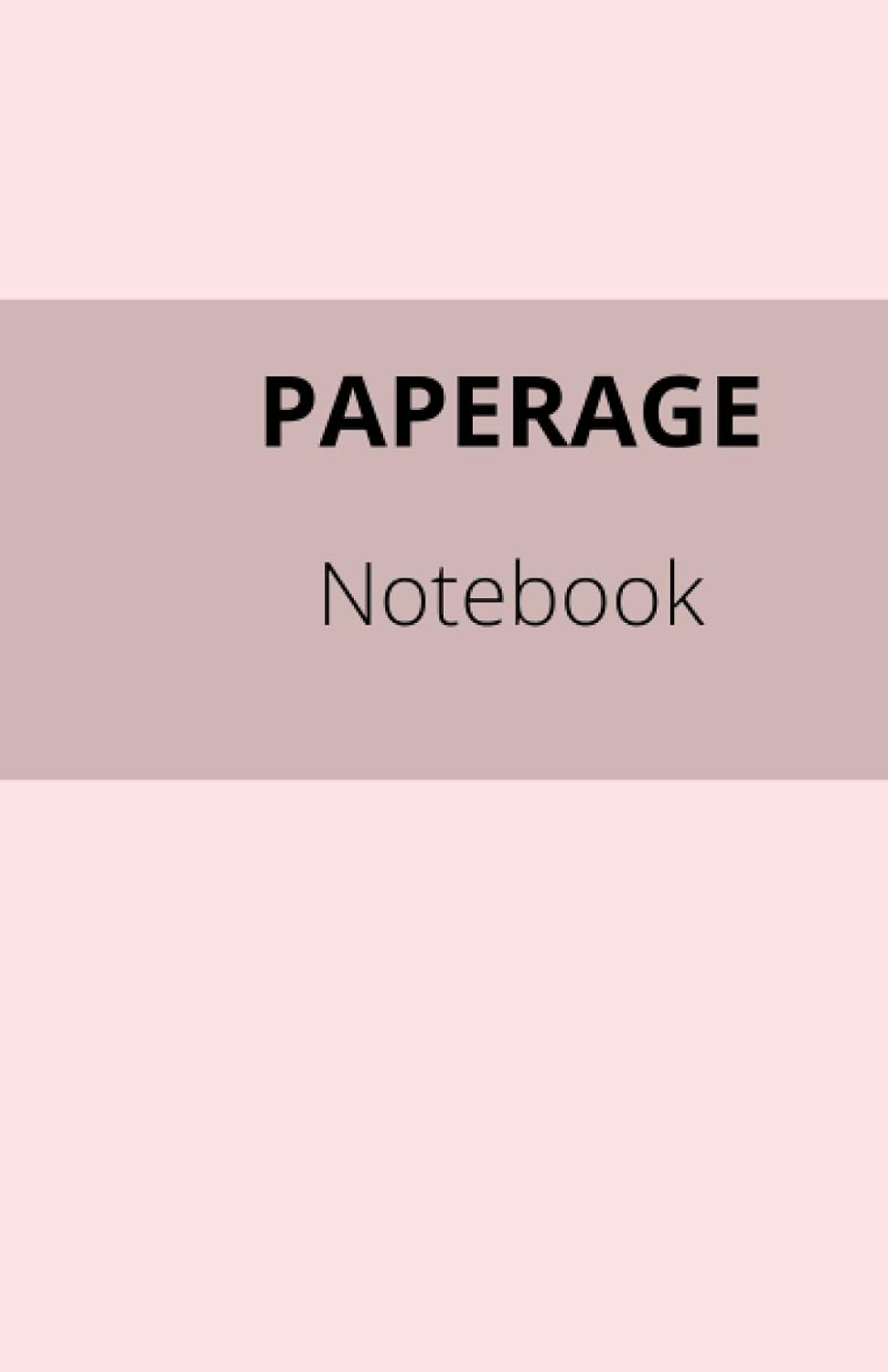 Paperage notebook: Paperage notebook (Independently published)
Paperage notebook: Paperage notebook (Independently published)
